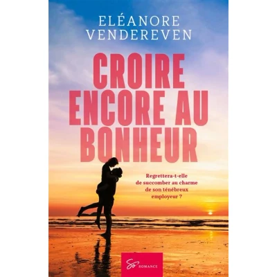 Image de Croire encore au bonheur