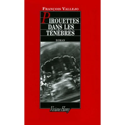 Afbeelding van Pirouettes Dans Les Tenebres