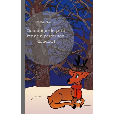 Image de Dominique le petit renne a perdu son doudou !