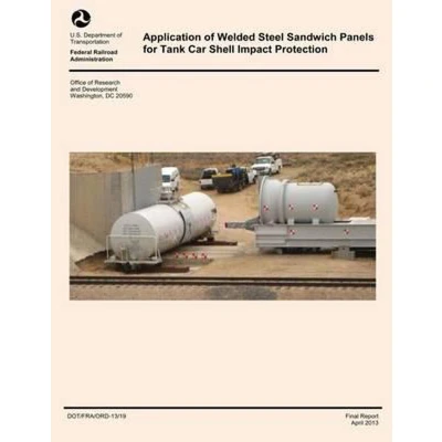 Afbeelding van Application of Welded Steel Sandwich Panels for Tank Car Shell Impact Protection