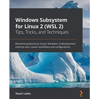 Afbeelding van Windows Subsystem for Linux 2 (WSL 2) Tips, Tricks, and Techniques