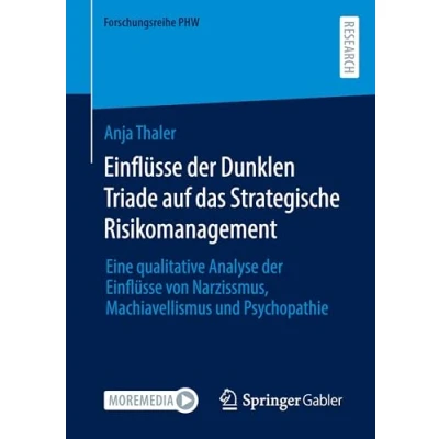 Afbeelding van Forschungsreihe PHW Einflüsse der Dunklen Triade auf das Strategische Risikomanagement