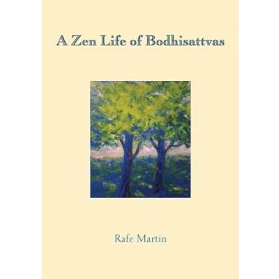 Afbeelding van A Zen Life of Bodhisattvas