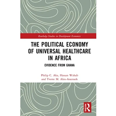 Afbeelding van Routledge Studies in Development Economics The Political Economy of Universal Healthcare Africa