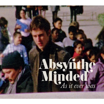 Afbeelding van Absynthe Minded As It Ever Was (CD)