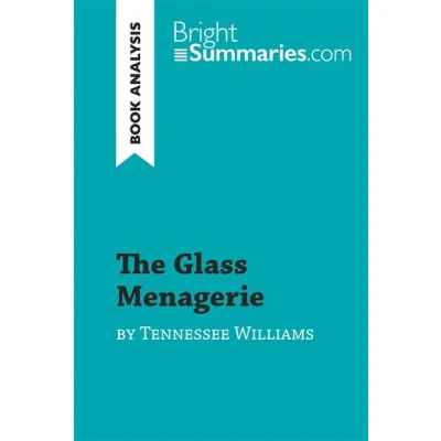 Image de The Glass Menagerie by Tennessee Williams (Book Analysis)