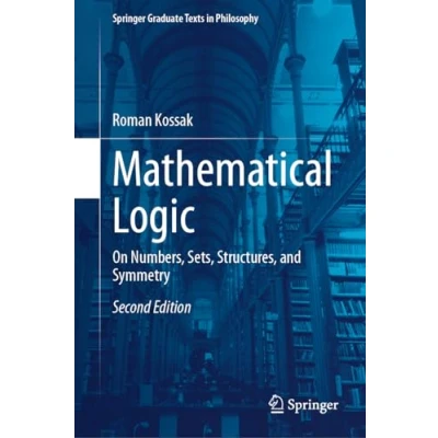 Afbeelding van Springer Graduate Texts in Philosophy Mathematical Logic