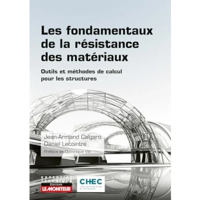 Afbeelding van Les fondamentaux de la resistance des materiaux
