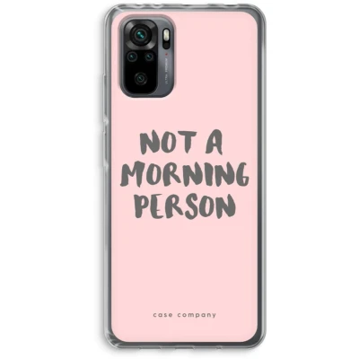 Afbeelding van Case Company® hoesje geschikt voor Xiaomi Redmi Note 10 Pro Morning person Soft Cover Telefoonhoesje Bescherming aan alle Kanten en Schermrand