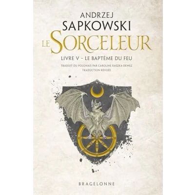Afbeelding van SORCELEUR (WITCHER),5:LE BAPTEME DU FEU (TRADUCTION REVISEE)