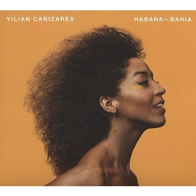 Afbeelding van Yilian Canizares Habana Bahia (CD)
