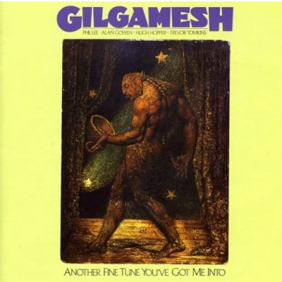 Afbeelding van Gilgamesh Another Fine Tune You&#039;ve Got Me Into (CD)