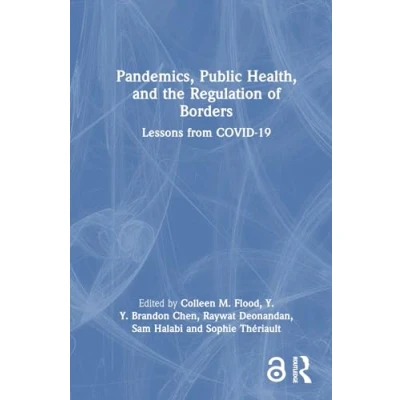 Afbeelding van Pandemics, Public Health, and the Regulation of Borders