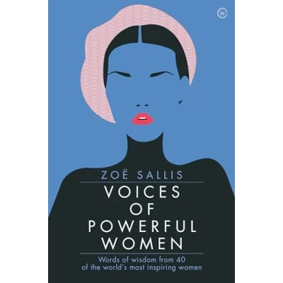 Afbeelding van Voices of Powerful Women: Words Wisdom from 40 the World&#039;s Most Inspiring Women