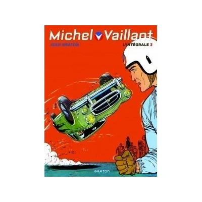 Image de Michel Vaillant, L&#039;Intégrale Tome 3
