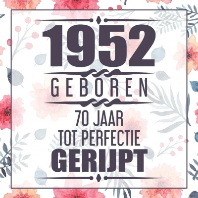 Afbeelding van 1954 Geboren 70 Jaar Tot Perfectie Gerijpt