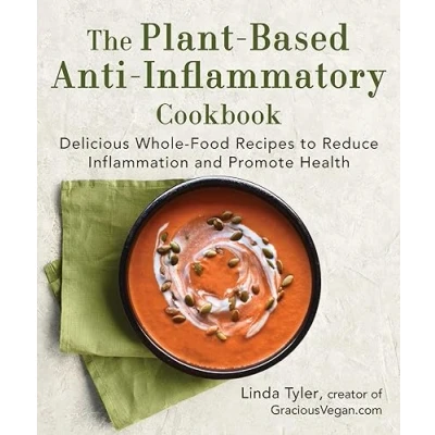 Afbeelding van The Plant Based Anti Inflammatory Cookbook