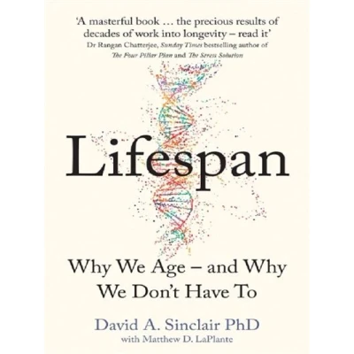Image de LIFESPAN: THE REVOLUTIONARY SCIENCE OF WHY WE AGE