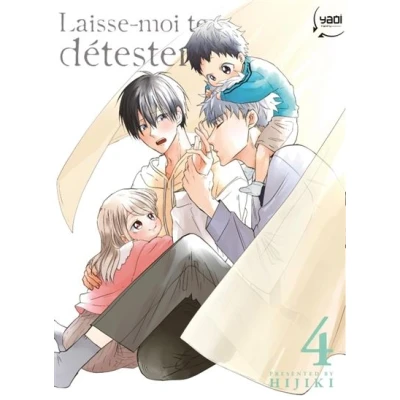 Image de Laisse moi te détester T04