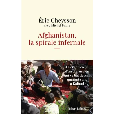 Image de Afghanistan, la spirale infernale