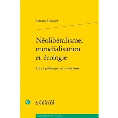 Image de Néolibéralisme, mondialisation et écologie