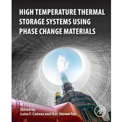 Afbeelding van High Temperature Thermal Storage Systems Using Phase Change Materials