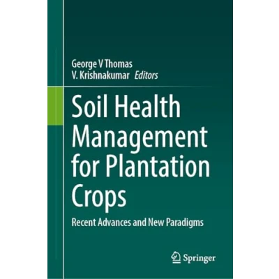 Afbeelding van Soil Health Management for Plantation Crops