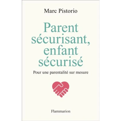 Image de Parent sécurisant, enfant sécurisé