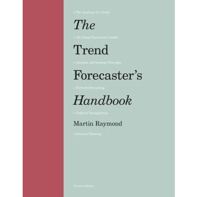 Afbeelding van The Trend Forecaster&#039;s Handbook