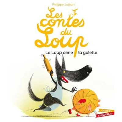 Image de Les contes du Loup Le aime la galette