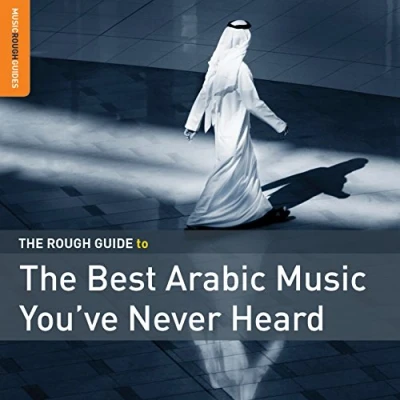 Afbeelding van Various Artists The Rough To Best Arabic Music You&#039;ve Never Heard (CD)