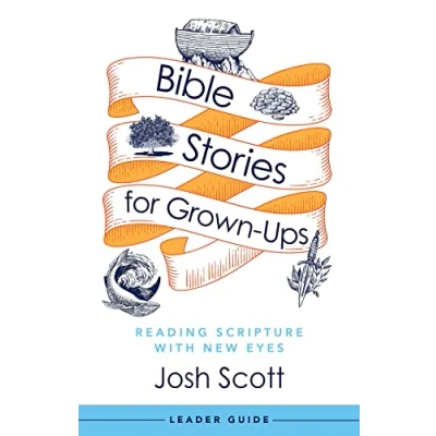 Afbeelding van Bible Stories for Grown Ups Leader Guide