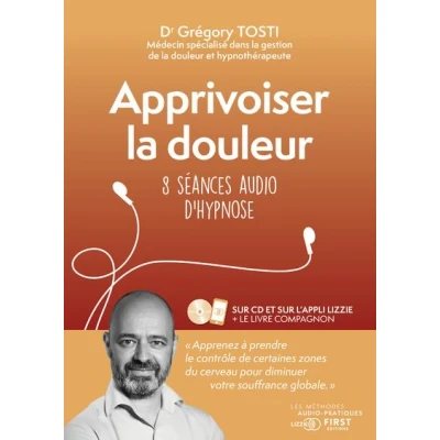 Image de Apprivoiser la douleur 8 séances audio d&#039;hypnose