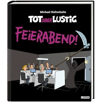 Afbeelding van Tot aber lustig Feierabend!
