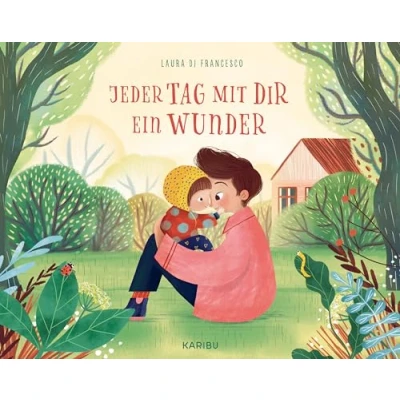 Afbeelding van Jeder Tag mit dir ein Wunder