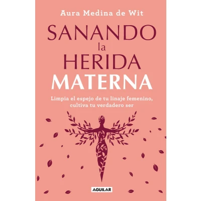 Afbeelding van Sanando la herida materna / Healing the Maternal Wound
