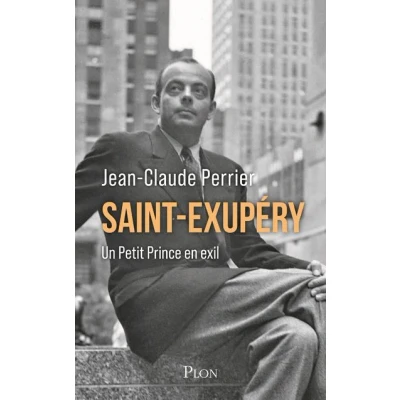 Image de Saint Exupéry Un Petit Prince en exil
