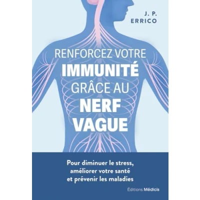 Afbeelding van RENFORCEZ VOTRE IMMUNITE GRACE AU NERF VAGUE POUR DIMINUER