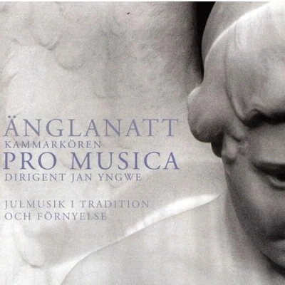 Afbeelding van Pro Musica Chamber Choir Christmas Music (Anglanatt) (CD)