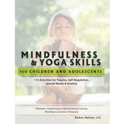 Afbeelding van Mindfulness &amp; Yoga Skills for Children and Adolescents