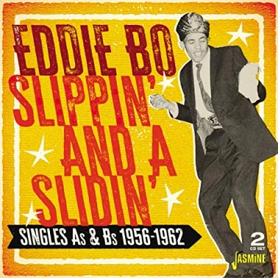 Afbeelding van Eddie Bo Slippin&#039; And A Slidin&#039;. Singles As &amp; Bs, 1956 1962 (2 CD)