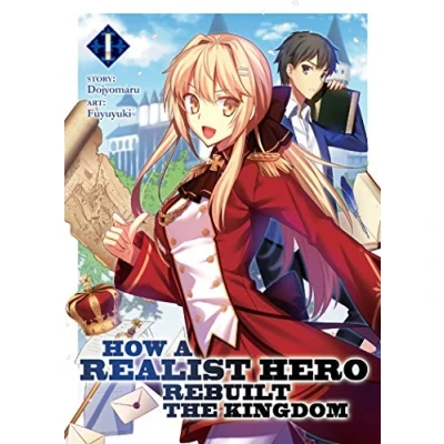 Afbeelding van How a Realist Hero Rebuilt the Kingdom (Light Novel) Vol. 1