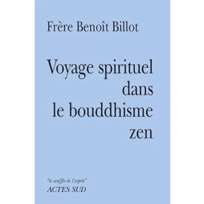 Afbeelding van Voyage spirituel dans le bouddhisme zen