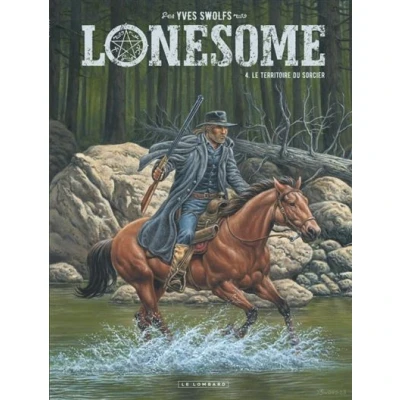 Image de Lonesome Tome 4 Le territoire du sorcier