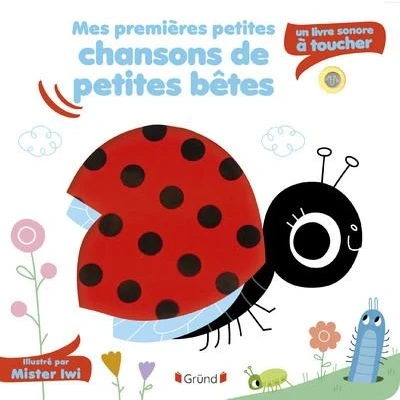 Image de Mes premières petites chansons de bêtes Sonore à toucher