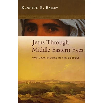 Afbeelding van Jesus Through Middle Eastern Eyes