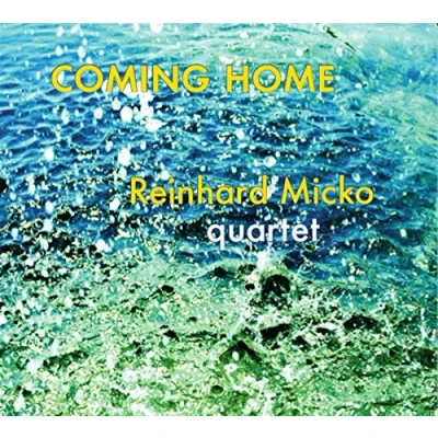 Afbeelding van Reinhard Micko Quartet Coming Home (CD)