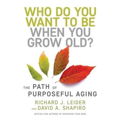 Afbeelding van Who Do You Want to Be When Grow Old?