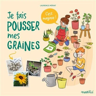 Image de Je fais pousser mes graines, c&#039;est magique