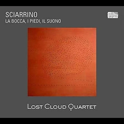 Afbeelding van Sciarrino: La Bocca, I Piedi, Il Su